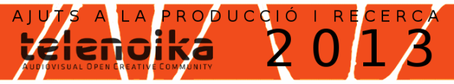 Ajuts a la producció i a la recerca Telenoika 2013